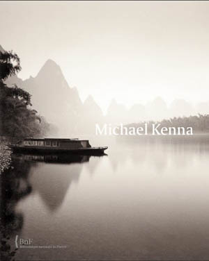 Michael Kenna : Rétrospective. Anne Biroleau, Bibliothèque Nationale de France, 2009