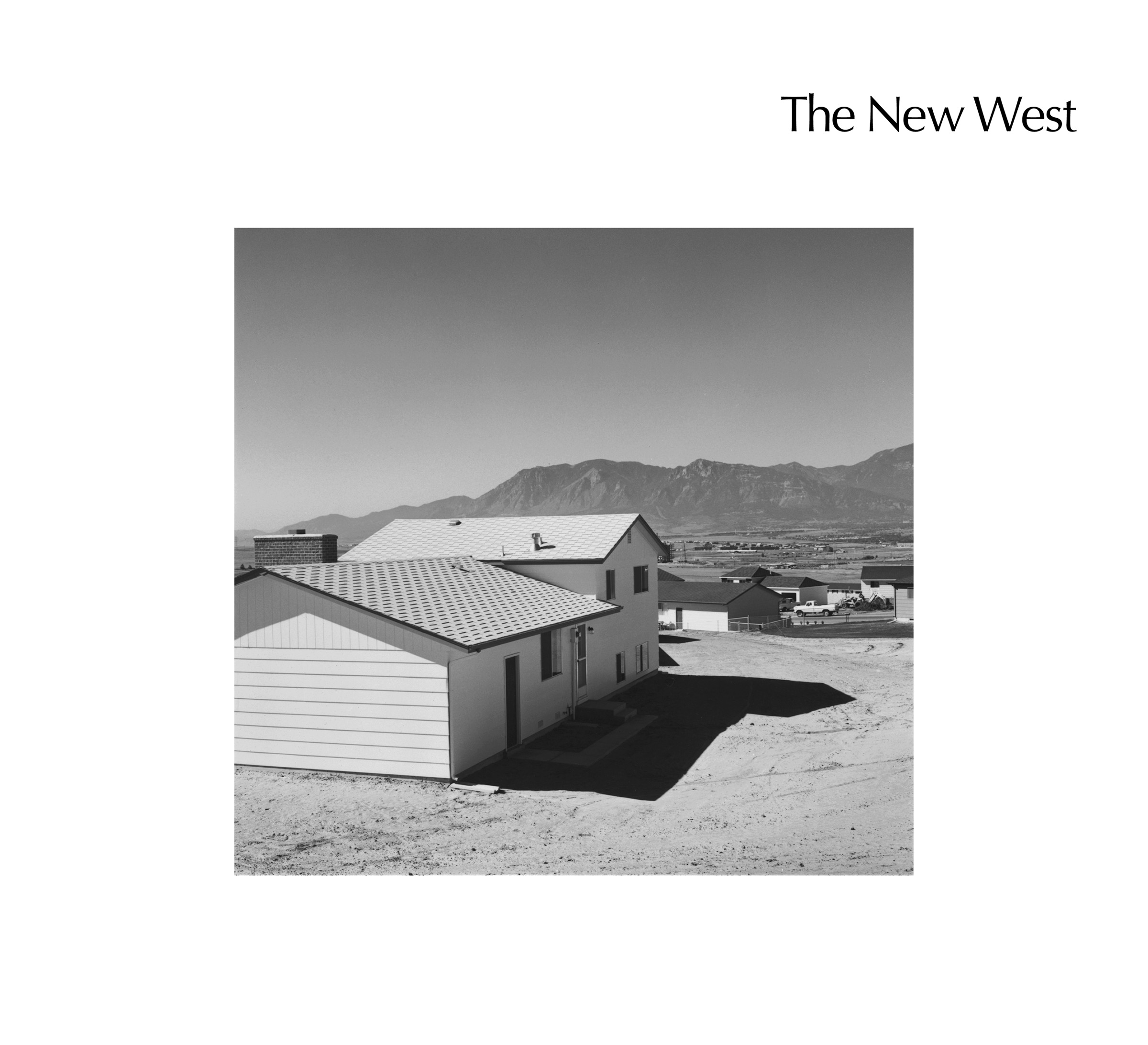 Robert Adams, The New West, Steidl, 2015